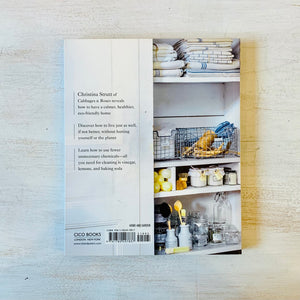 Green Housekeeping: Recipes and Solutions for a Cleaner, More Sustainable Home