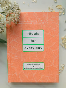 Rituals For Every Day