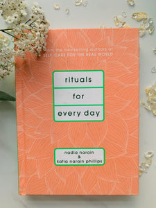 Rituals For Every Day